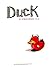 Duck, An Original Graphic Novel