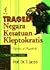 Tragedi Negara Kesatuan Kleptokratis by T. Jacob