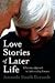 Love Stories of Later Life: A Narrative Approach to Understanding Romance