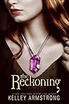 The Reckoning by Kelley Armstrong