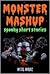 Monster Mashup