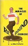 The Miracles of Rebound Exercise