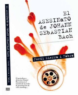 El asesinato de Johann Sebastián Bach (Hardcover)