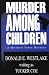 Murder Among Children (Mitch Tobin, #2)