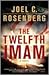 The Twelfth Imam by Joel C. Rosenberg The Twelfth Imam by Joel C. Rosenberg