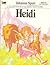 Heidi (Illustrated Classic Editions)