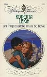 An Impossible Man to Love