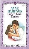 When Love Comes When Love Comes