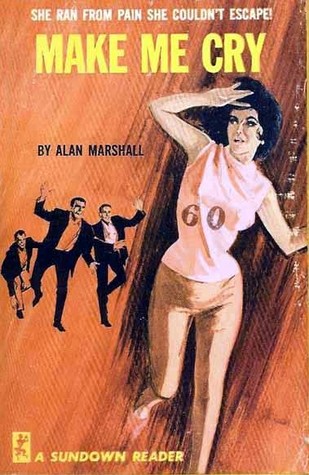 Make Me Cry (Mass Market Paperback)