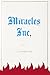 Miracles, Inc.: A Novel