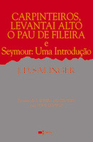 Carpinteiros, Levantai Alto o Pau de Fileira e Seymour: Uma Introdução