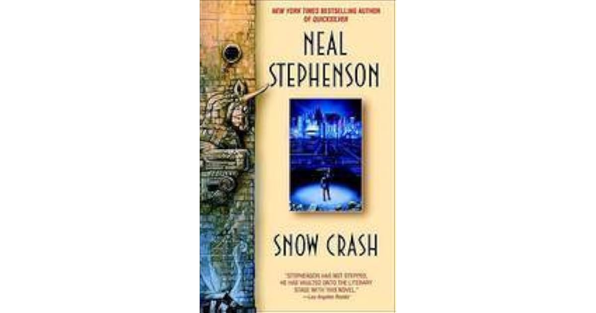 Snow Crash by Neal Stephenson
