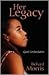 Her Legacy: Quiet Confronta...