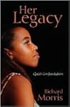 Her Legacy: Quiet Confrontation