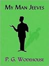My Man Jeeves by P.G. Wodehouse