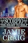 Scorpio: The Heart To Help (Boys of the Zodiac, #8)