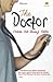 The Doctor: Catatan Hati Seorang Dokter