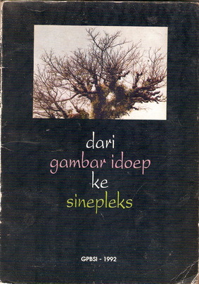 Dari Gambar Idoep ke Sinepleks (Paperback)