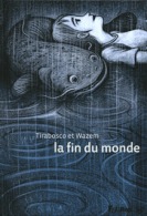 La fin du monde (Hardcover)