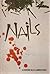 Nails by R. Lance Hill