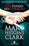 Do Fundo do Coração by Mary Higgins Clark