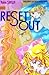 Reset Out Vol. 1