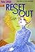 Reset Out Vol. 2