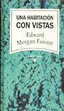 Una habitación con vistas by E.M. Forster