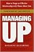 Managing Up Managing Up Managing Up