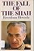 The Fall Of The Shah by Fereydoun Hoveyda