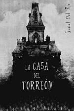 Portada de La casa del torreón, de Isabel Del Rio Sanz (Alias: Isabel del Río)