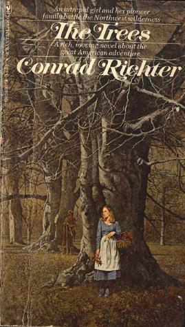 The Trees By Conrad Richter