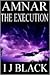 The Execution (Amnar, #1)