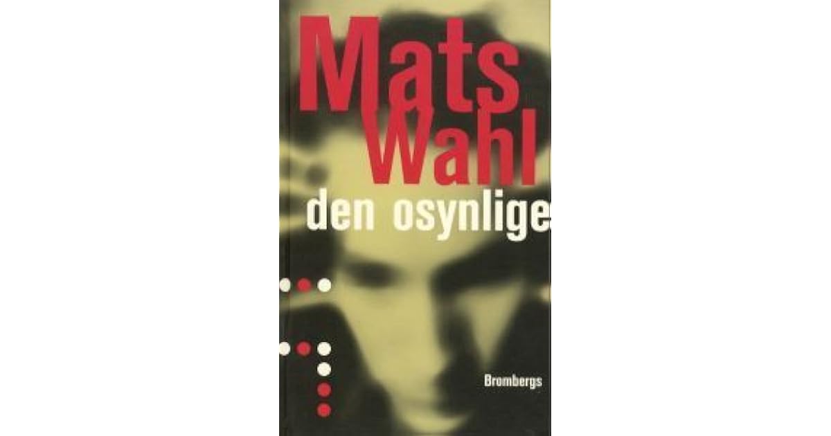 Den osynlige by Mats Wahl