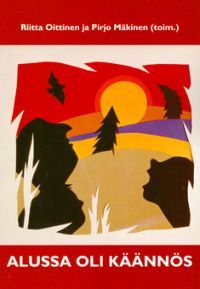 Alussa oli käännös (Paperback)