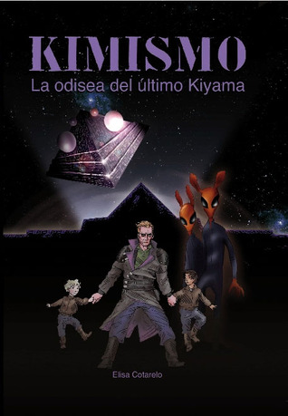 Kimismo: La odisea del último Kiyama