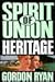 Spirit of Union: Heritage, ...