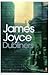 Dubliners by James Joyce Dubliners by James Joyce