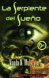La serpiente del sueño by Vonda N. McIntyre