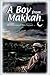 A Boy from Makkah
