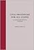 Civil Procedure for All States: A Context and Practice Casebook (Context and Practice Series)