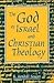 The God Of Israel And Christian Theology by R. Kendall Soulen