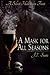 A Mask for All Seasons by J.T. Seate