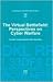 The Virtual Battlefield: Perspectives on Cyber Warfare (Cryptology and Information Security Series (IOS Press))