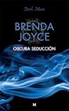 Oscura seducción by Brenda Joyce