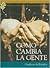 Como Cambia la Gente: Como Cristo Nos Cambia Por Su Gracia Cuaderno de Estudios (Spanish Edition)