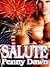 Salute by Penny Dawn