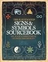 The Illustrated Signs and Symbols Sourcebook