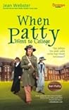 When Patty Went to College by Jean Webster