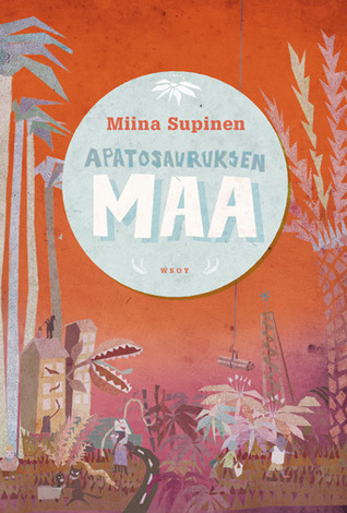 Apatosauruksen maa (Hardcover)